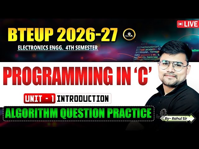 PROGRAMMING IN C || Algorithm Question Practice || UNIT - 1 | LEC - 2 | ELECTRONICS ENGG. #astechnic