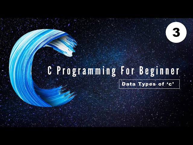 C Programming for Beginner | 3 | Datatypes | Elkick