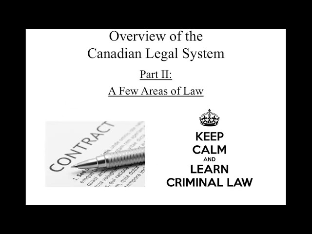 Overview of the Canadian Legal System   Pt 2