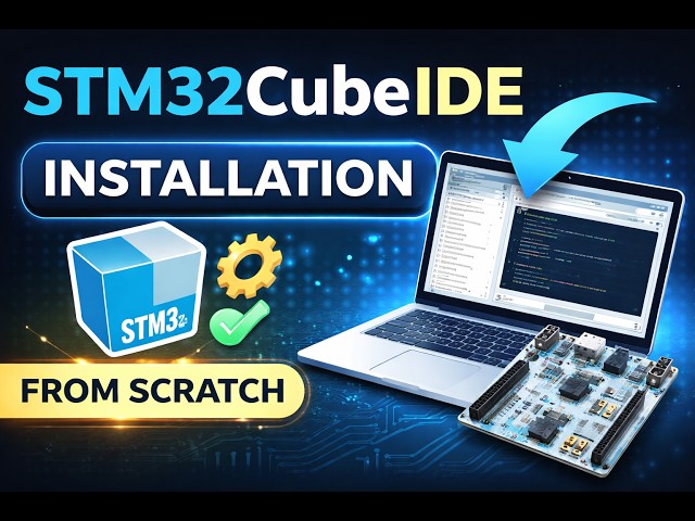 STM32CubeIDE Installation Guide | Step-by-Step Setup for Beginners