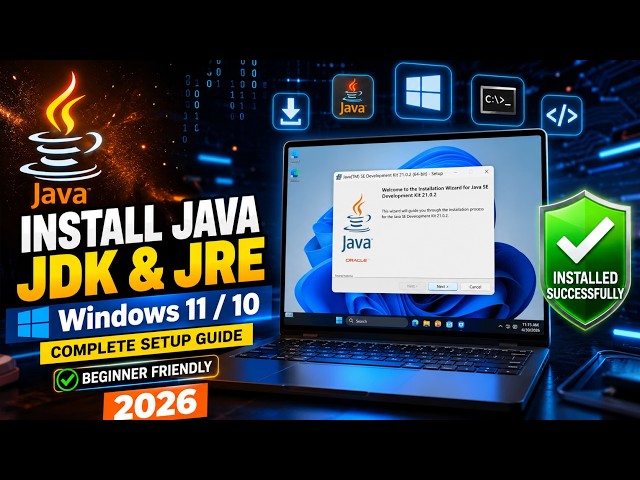 Install Java JDK & JRE on Windows 10/11 - Full Setup 2026
