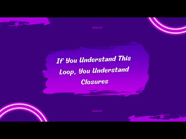 Why This JavaScript Loop Prints 3, 3, 3 (Closures Explained)