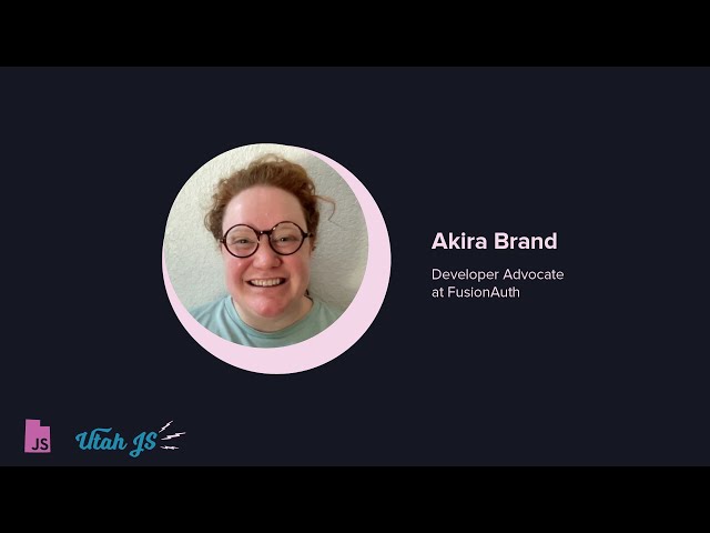 JWTs: What JavaScript Developers Need to Know - Akira Brand