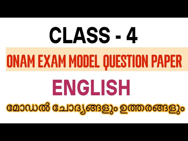 STD 4 ENGLISH ONAM EXAM MODEL QUESTION PAPER | CLASS 4 ONAM EXAM MODEL QUESTION PAPER ENGLISH 