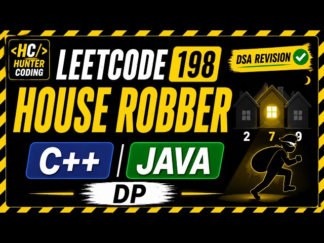 LeetCode 198 | House Robber | Revision | C++ & Java Solution