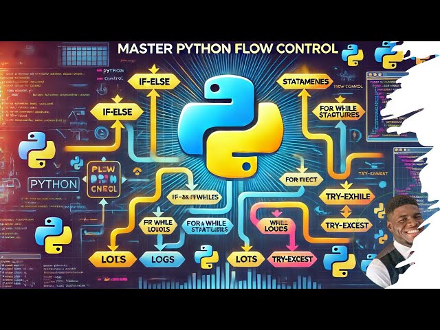 🎥 Master Python Flow Control Statements