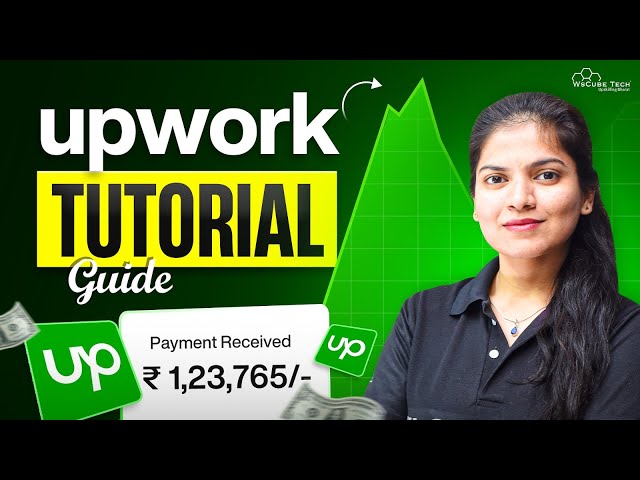 Upwork Tutorial for Beginners (How to Make Money on Upwork)
