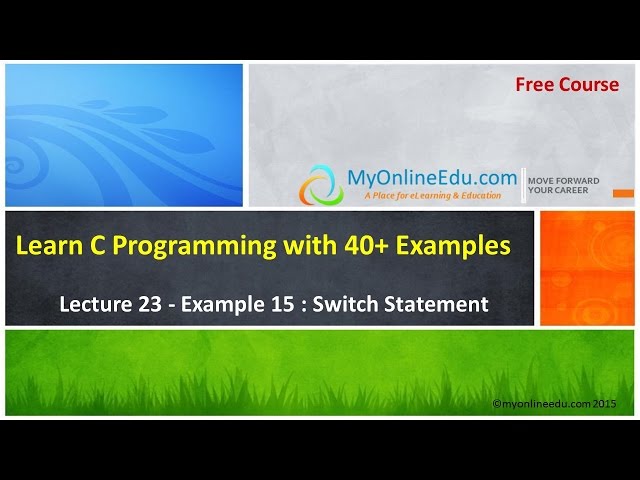 C Programming - Lecture 23 - Example 15 : Switch Statement