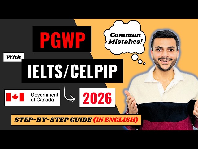 PGWP Application Guide 2026 | Apply Work Permit Online!