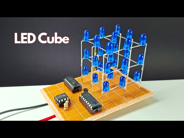 How to Make a 3D LED Cube Without Arduino | CD4017, 74HC595 & NE555