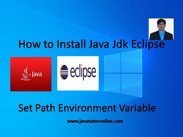 How to Install Java Jdk Eclipse and Set Path Environment Variable in Windows 10 | JavaTutorOnline