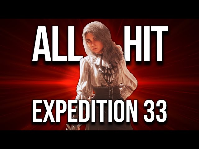 How to ALL Hit Expedition 33