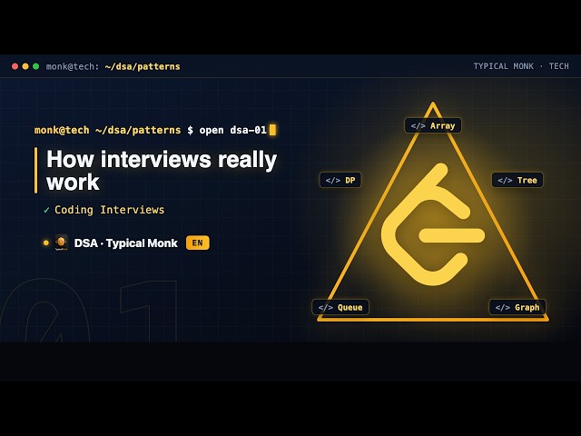 DSA Class 1 · How interviews really work | Typical Monk