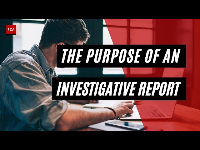 Crafting the Perfect Investigative Report: Importance and Best Practices