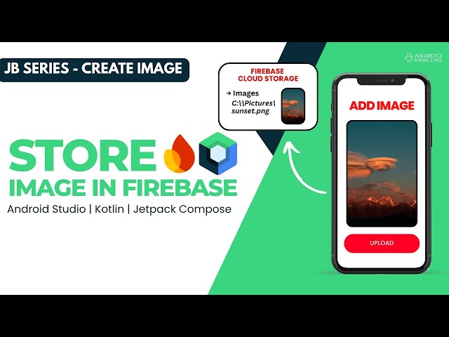 Store Image in Firebase Cloud Storage + Jetpack Compose in Android Studio - Part 1