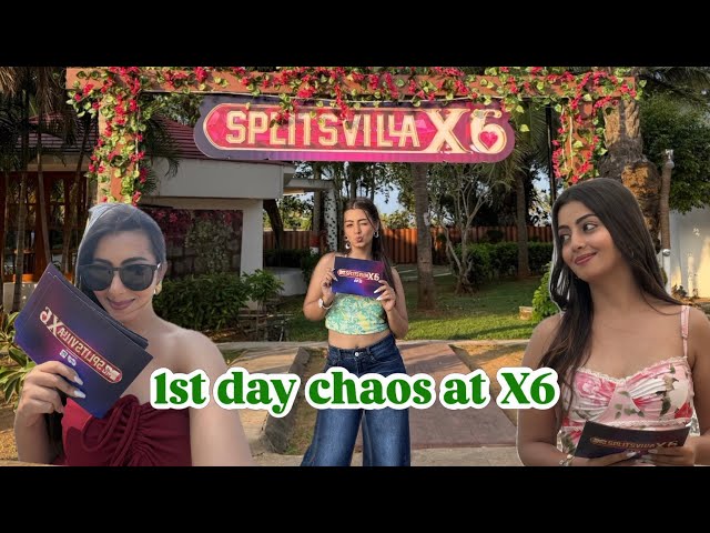 First Day Chaos at Splitsvilla 16 as an Insider 👀🤷‍♀️