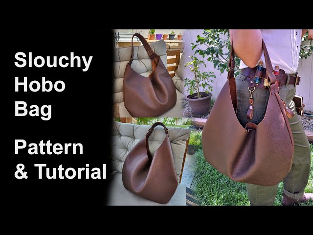 Making a Leather Hobo Bag - Leather Pattern for Slouchy Hobo Bag - DIY Tutorial and PDF pattern