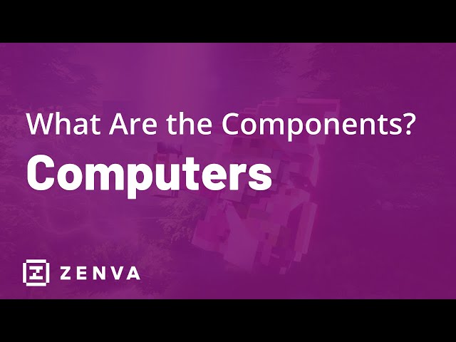 What are the Components of a Computer?