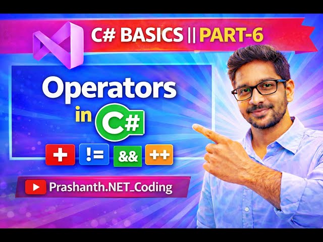 Operators in C#  in Hindi & English || C# Basics Part-6⁨ @Prashanth.NET_Coding #csharp , #dotnet
