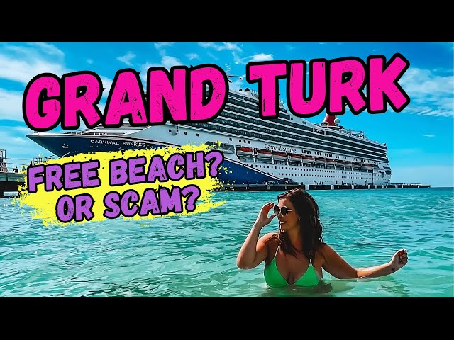 Grand Turk Cruise Guide: #1 Beach Tip, Big Mistakes to Avoid, and a Serious Legal Warning