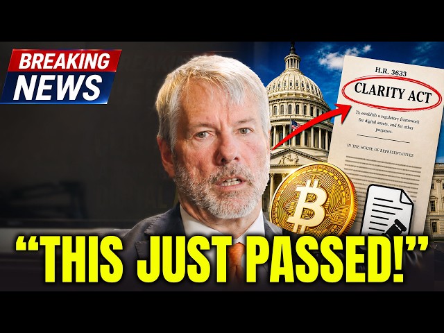 URGENT CLARITY ACT UPDATE! Crypto Just Won a Major Victory - Michael Saylor