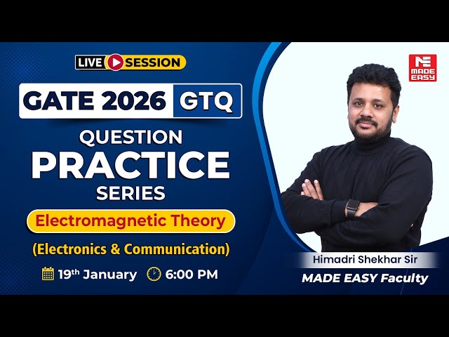 GATE 2026 EC | Electromagnetic Theory Important Questions | GTQ Series by Himadri Sir | Live @6 PM