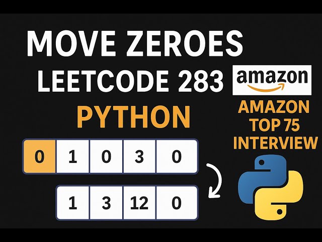 Move Zeroes - LeetCode 283 - Python