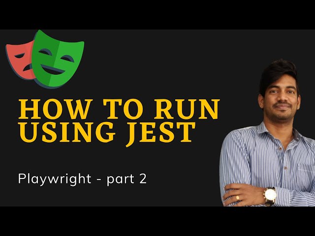 Playwright Jest Config & Launch Browser | Playwright - Part 2