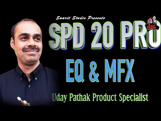 ROLAND SPD 20 PRO EQ & MFX /Demonstrated by:- Uday Pathak// Swarit Studio.