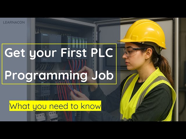What you NEED to get your first PLC Programming job
