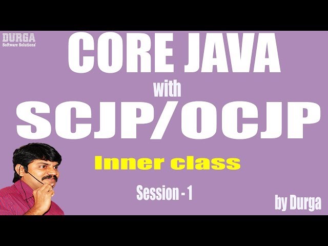 Core Java With OCJP/SCJP: Innerclass  Part- 1||Introduction