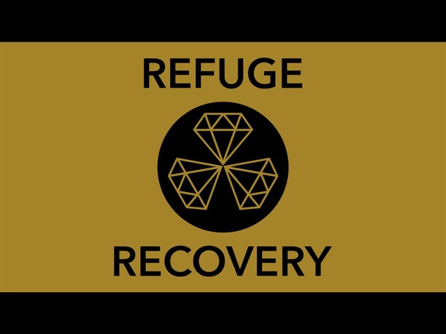 Episode 70: Refuge Recovery