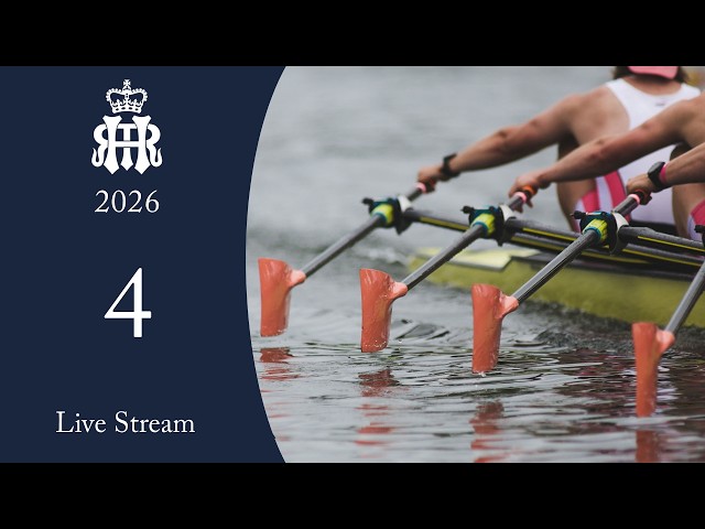 Day 4 Live Stream | Henley Royal Regatta 2026