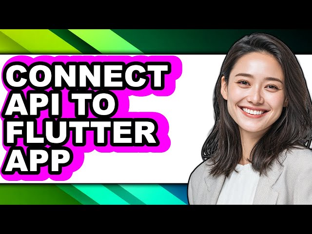 How to Connect Api to Flutter App (only Way)