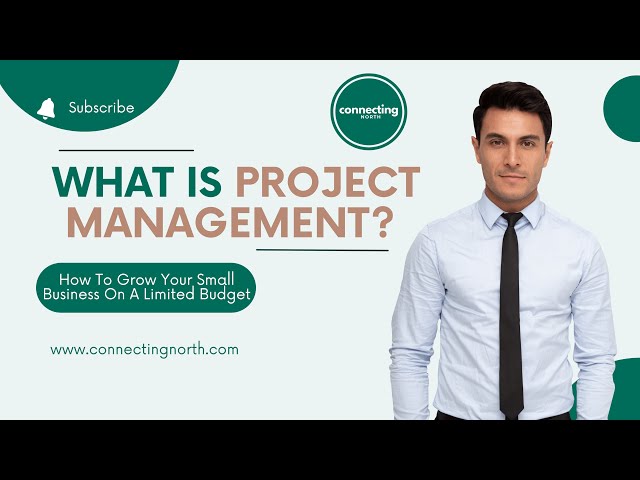 What is Project Management? | Connecting North