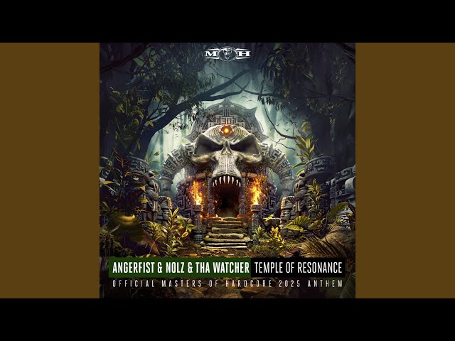 Temple Of Resonance (Official Masters Of Hardcore 2025 Anthem)