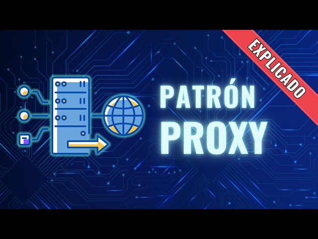 Proxy explicado fácil  | Patrón de diseño con ejemplos reales