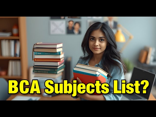 BCA mein Kaun Kaun se Subject Hote Hain | BCA Subject | BCA Subjects | BCA ka Syllabus