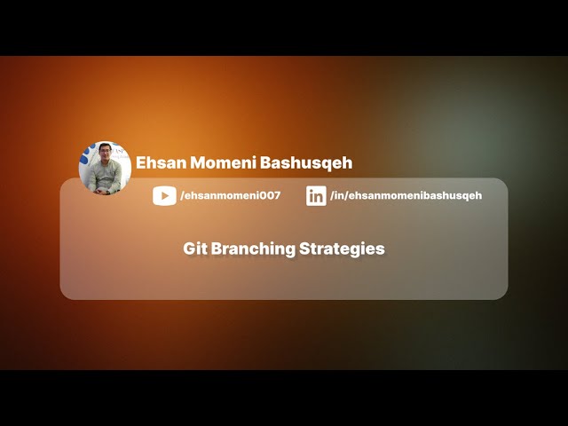 Git Branching Strategies