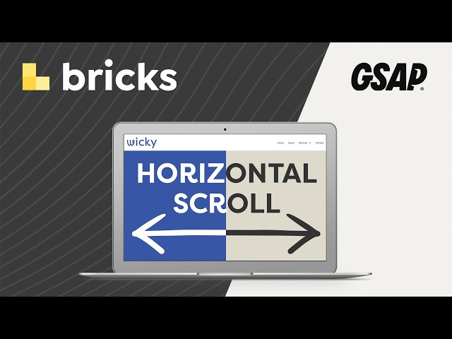 Bricks Builder + GSAP: Horizontal Scroll Effect Tutorial