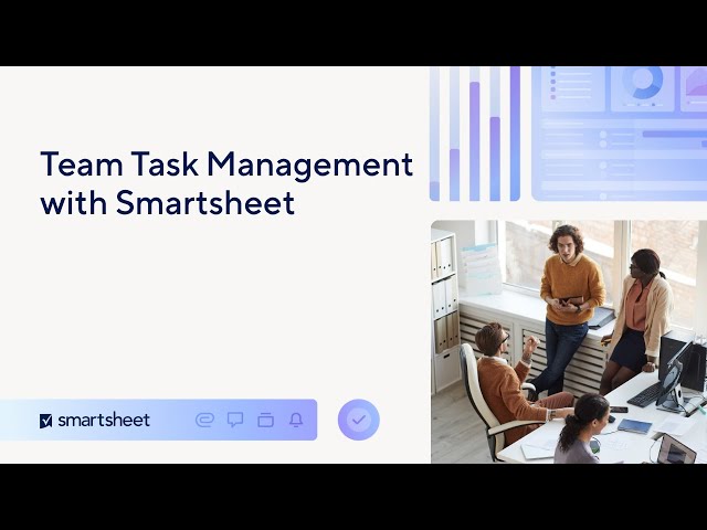 Team Task Management with Smartsheet