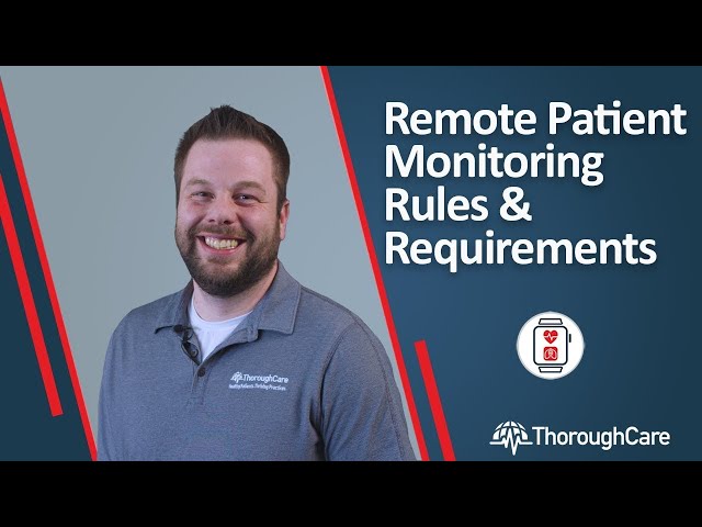 What are Medicare's Rules and Requirements for Remote Patient Monitoring (RPM)?