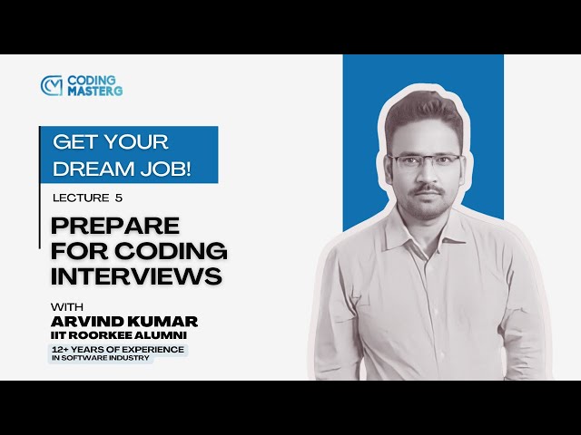 Prepare for Coding Interviews || LeetCode, HackerRank, CodeSignal || By Arvind Sir || L3