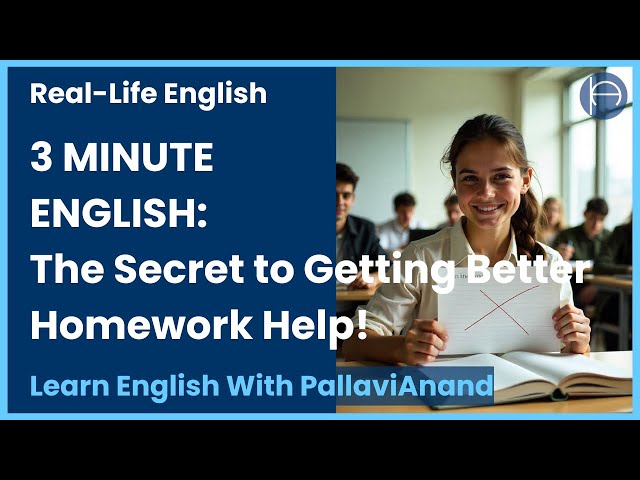 📚 The Secret to Getting Better Homework Help | Real-Life English | 3 Minute English