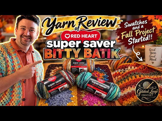 Yarn Review of Red Heart SS Bitty Batik | Swatches of the colors and peak and fall blanket !!