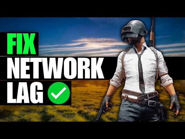 How To Fix PUBG Network Lag Detected Error