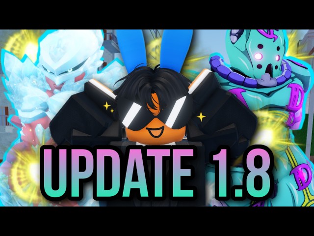 [YBA] LA UPDATE 1.8 YA ESTÁ AQUÍ + CÓDIGOS