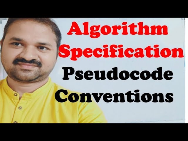 Algorithm Specification in DAA with Pseudocode Conventions || Design & Analysis of Algorithms
