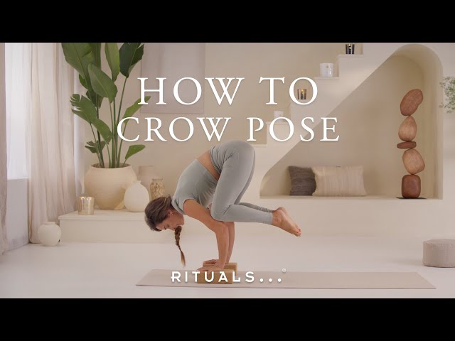 How to Crow Pose | Rituals