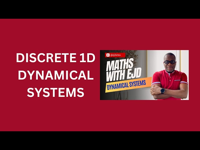 4. Discrete One-Dimensional Dynamical Systems
